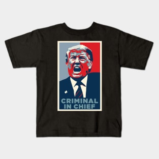 Donald Trump Criminal in Chief Kids T-Shirt